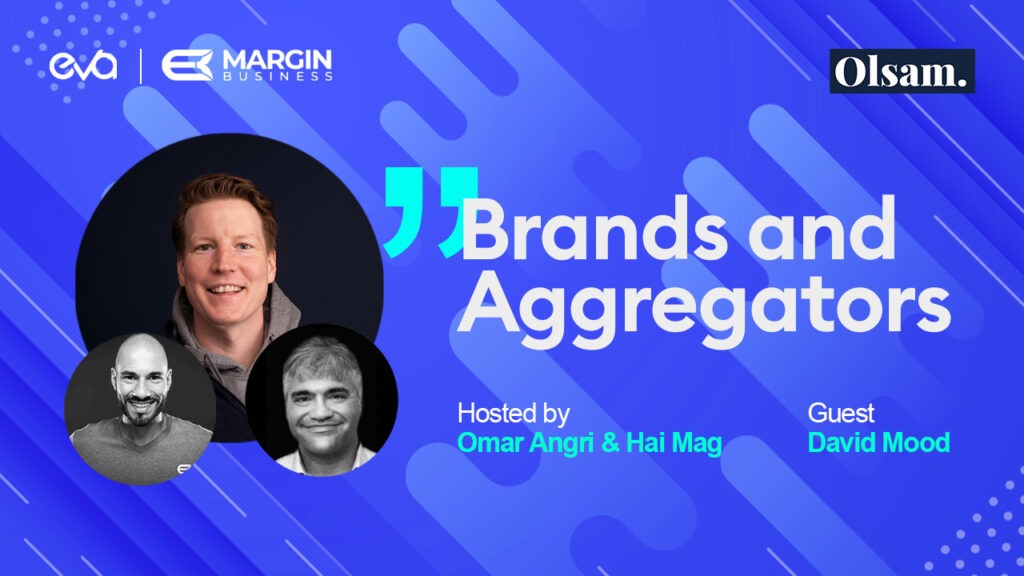 Brands and Aggregators | Episode 13 | David Mood from Olsam