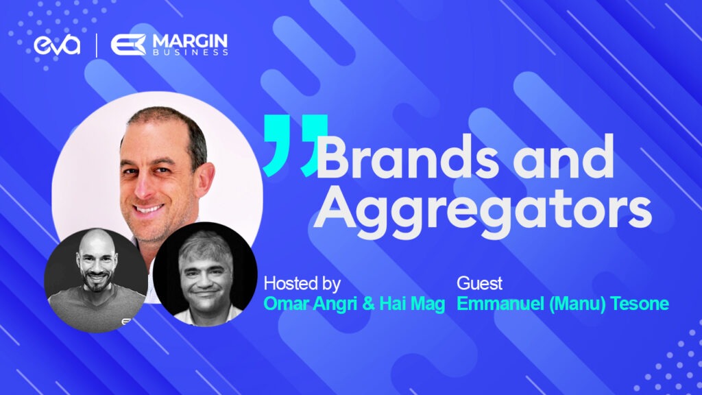 Brands & Aggregators | Ep. 14 | Emmanuel Tesone