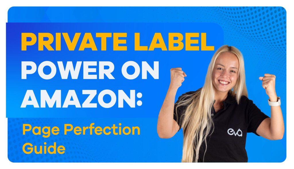 High-Converting Product Pages for Private Labels on Amazon