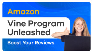 Unlocking The Power Of Amazon Vine Program