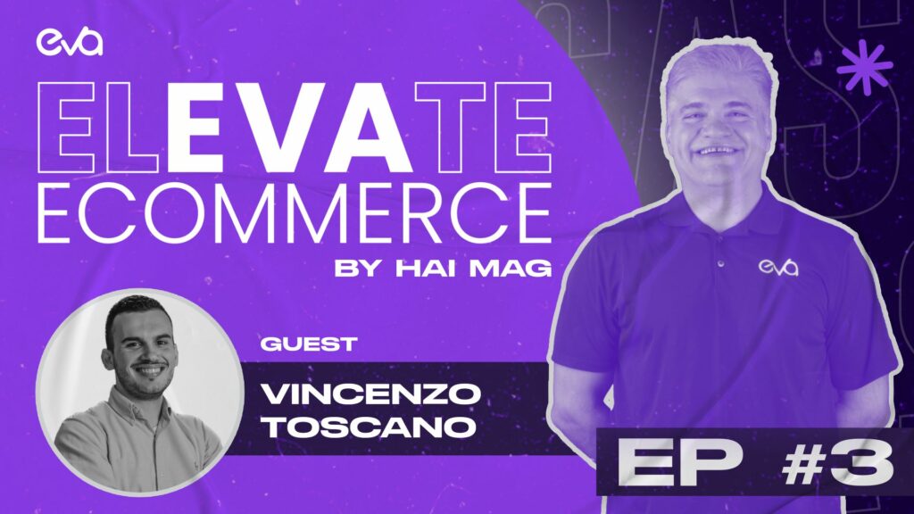 Elevate eCommerce PODCAST EP #3 | Mastering Amazon & Walmart Advertising with Vincenzo Toscano