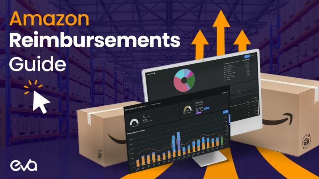 The Complete Guide to Amazon FBA Reimbursement [2024 Updated]