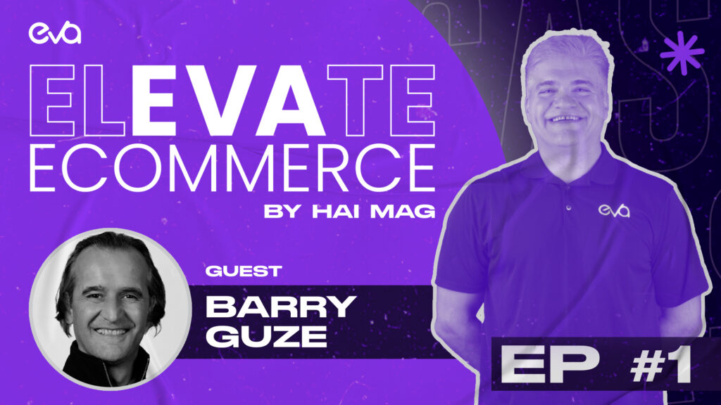 Elevate eCommerce PODCAST EP #1 | Profit Driven Advertising with Barry Guze